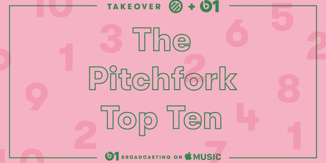 The Pitchfork Top 10 Coming to Beats 1
