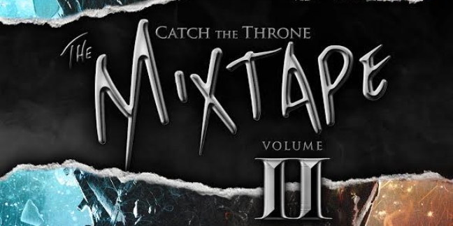 Stream Catch the Throne Vol. 2, Official "Game of Thrones" Mixtape 