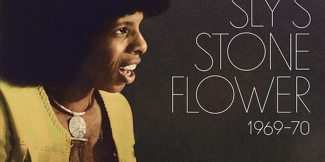 Sly Stone and Light in the Attic Release I’m Just Like You: Sly’s Stone Flower 1969-70