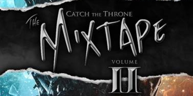 "Game of Thrones" Details Artist List for Catch The Throne Vol 2, Including Method Man, Mastodon, Snoop Dogg, Talib Kweli, More