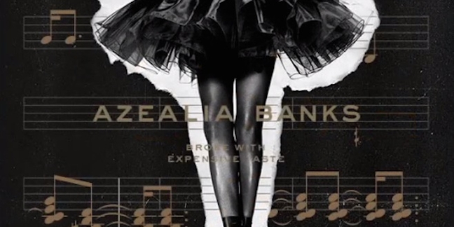 Surprise: Azealia Banks' Long Delayed Broke With Expensive Taste Is Out Now