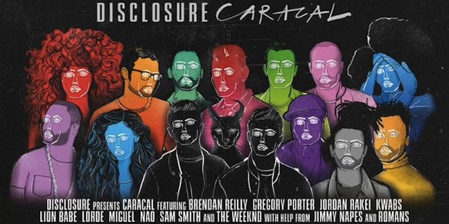Disclosure Reveal Caracal Tracklist Featuring Lorde, the Weeknd, Miguel, Sam Smith, More