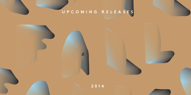 The Pitchfork Guide to Upcoming Releases: Fall 2014